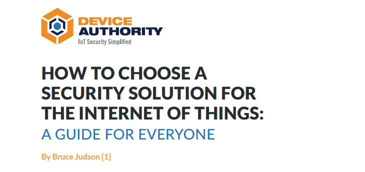How to Choose a Security Solution for the Internet of Things